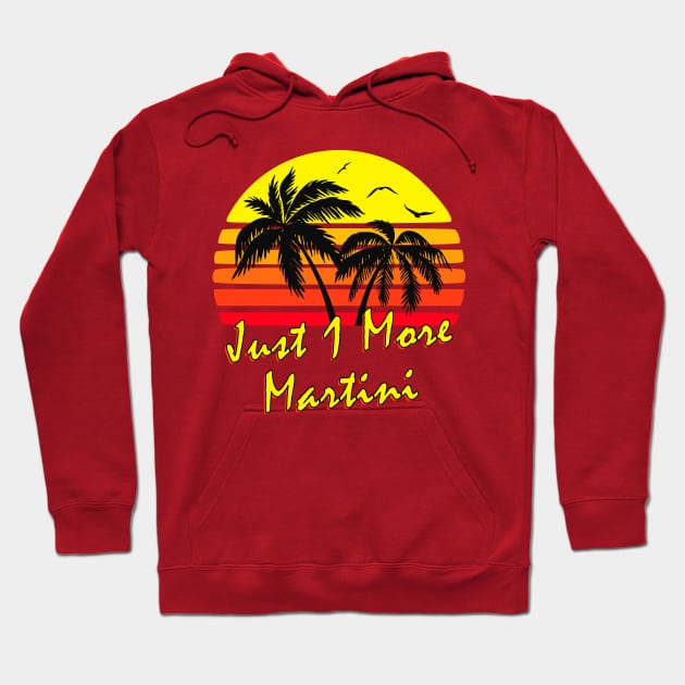 Just 1 More Martini Retro Sunset Hoodie by Nerd_art